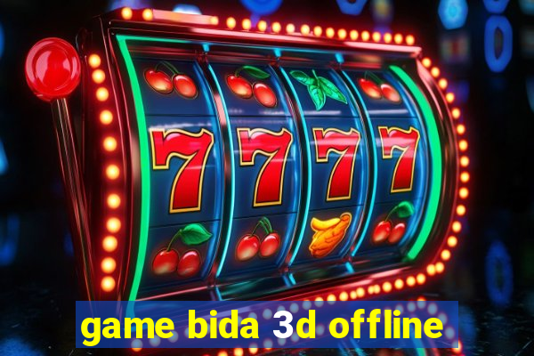 game bida 3d offline