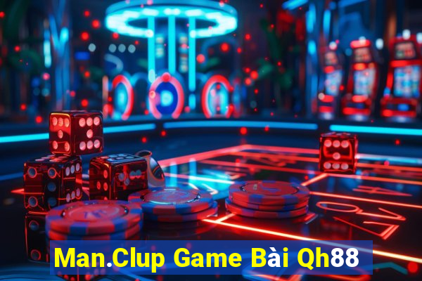 Man.Clup Game Bài Qh88