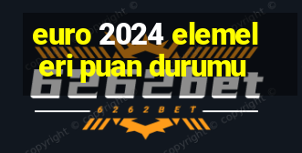 euro 2024 elemeleri puan durumu