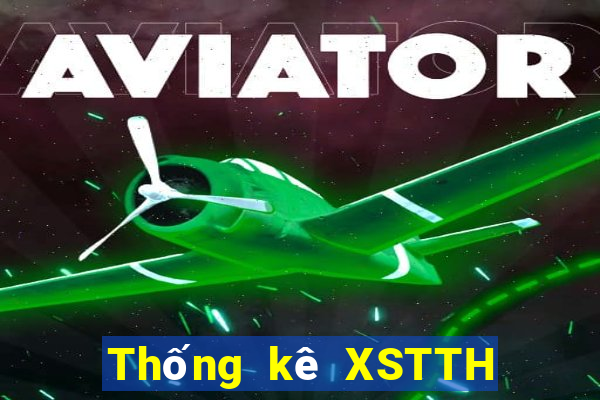 Thống kê XSTTH Thứ 4