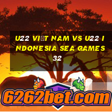 u22 việt nam vs u22 indonesia sea games 32