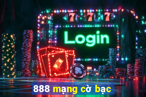 888 mạng cờ bạc