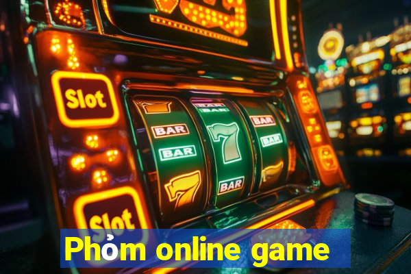 Phỏm online game