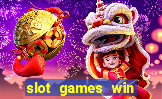 slot games win real money