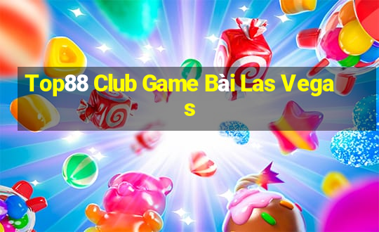 Top88 Club Game Bài Las Vegas