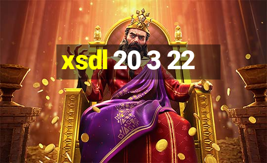 xsdl 20 3 22