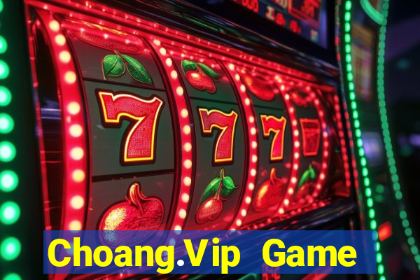 Choang.Vip Game Bài Offline