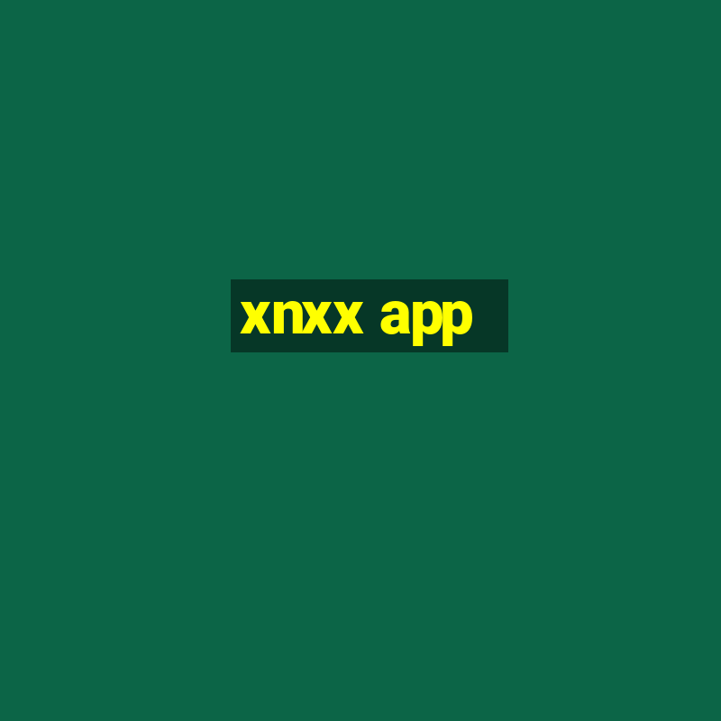 xnxx app