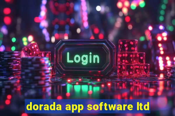 dorada app software ltd