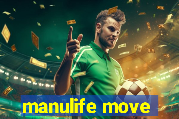 manulife move