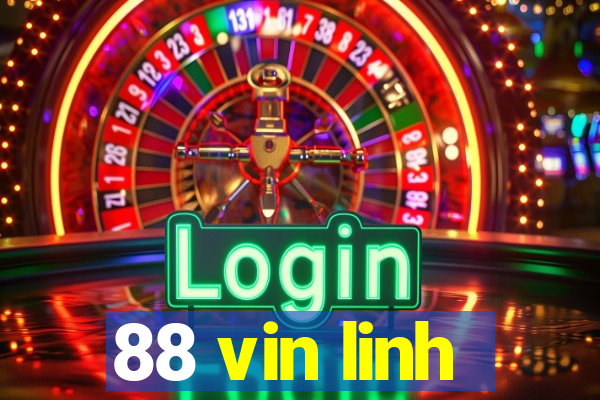 88 vin linh