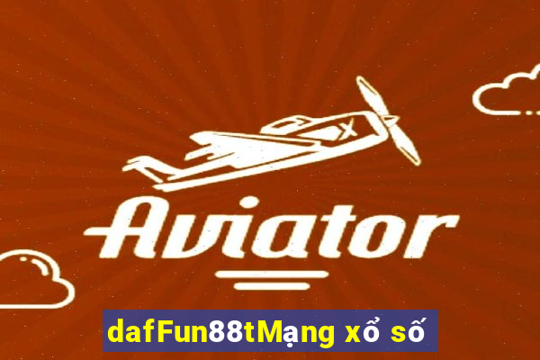 dafFun88tMạng xổ số