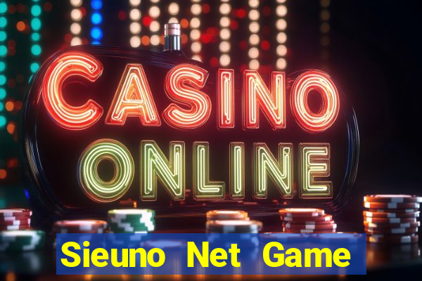 Sieuno Net Game Bài Quốc Tế