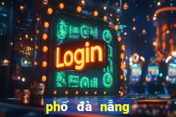 phố đà nẵng xổ số đà nẵng