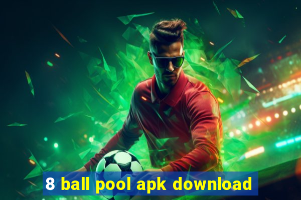 8 ball pool apk download