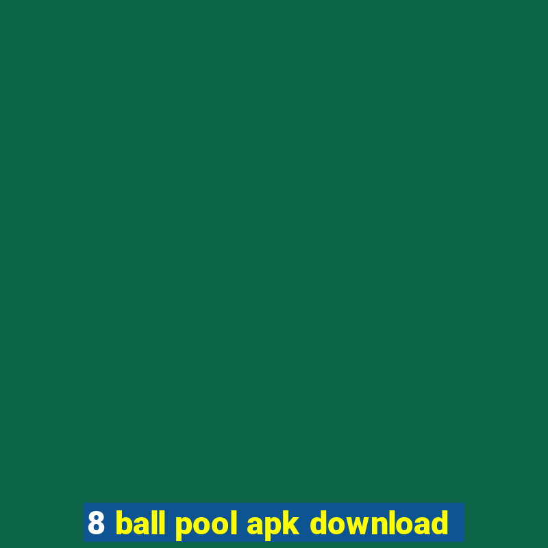 8 ball pool apk download