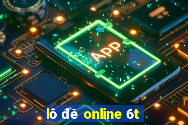 lô đề online 6t