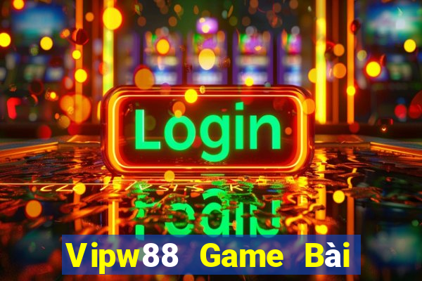 Vipw88 Game Bài Tặng Tiền