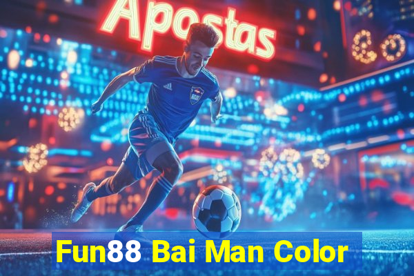 Fun88 Bai Man Color