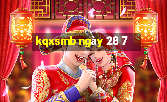 kqxsmb ngày 28 7