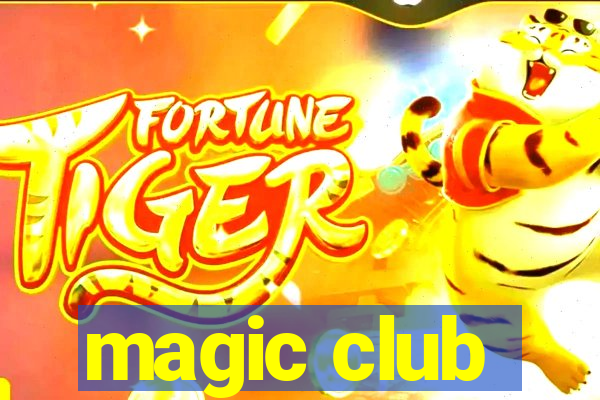 magic club