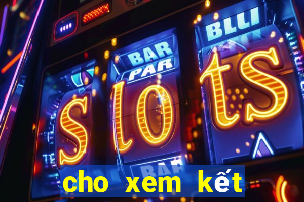 cho xem kết quả xổ số miền bắc 30 ngày