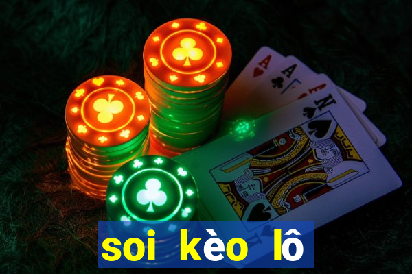 soi kèo lô miền bắc