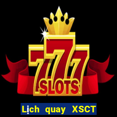 Lịch quay XSCT ngày 1