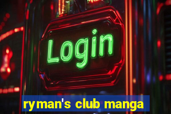 ryman's club manga