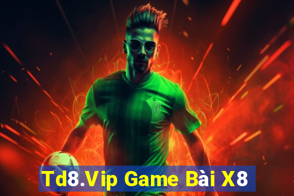 Td8.Vip Game Bài X8