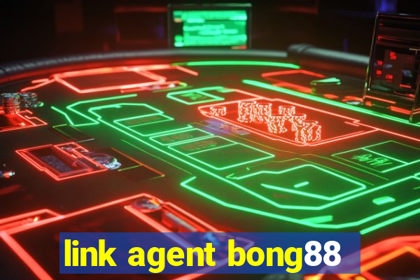 link agent bong88