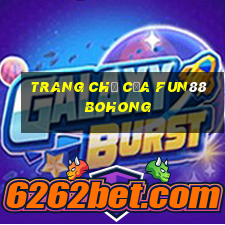 Trang chủ của Fun88 Bohong