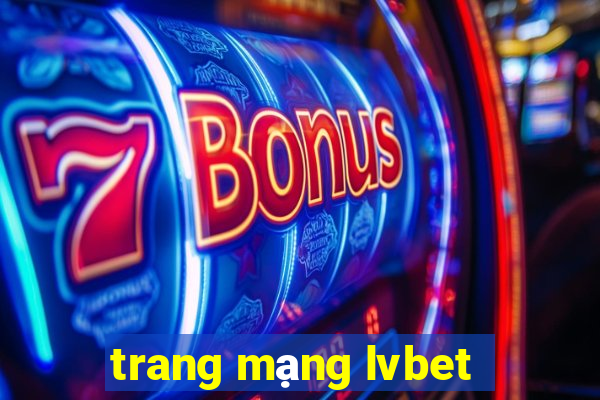 trang mạng lvbet