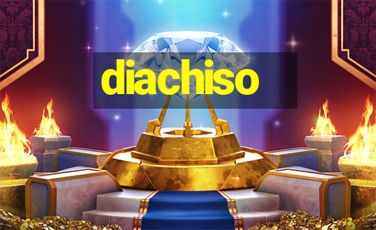 diachiso