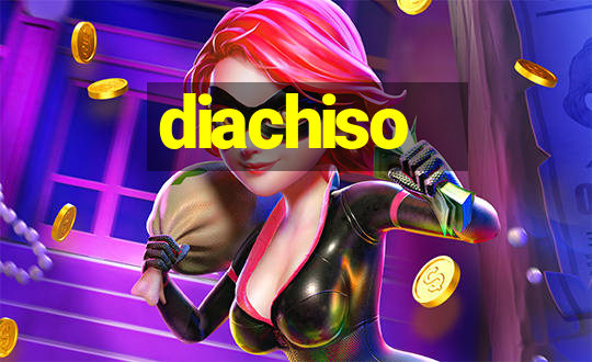 diachiso