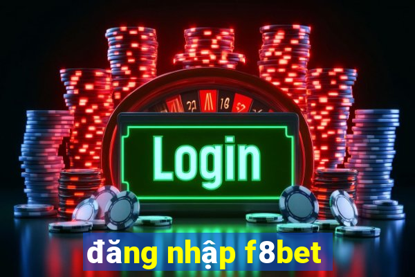 đăng nhập f8bet