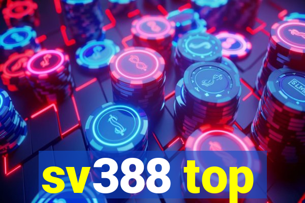 sv388 top