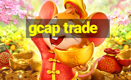 gcap trade