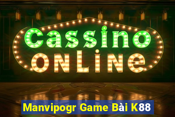 Manvipogr Game Bài K88