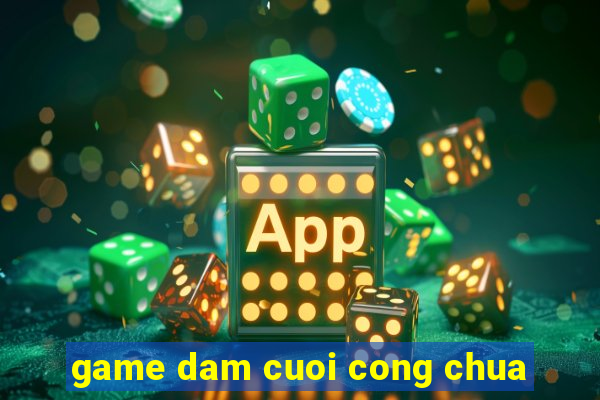 game dam cuoi cong chua