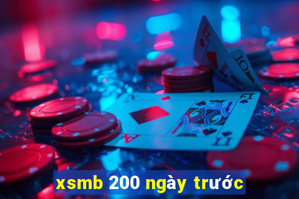 xsmb 200 ngày trước