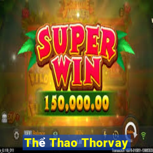 Thể Thao Thorvay