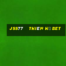 jss77    thiên hạ bet