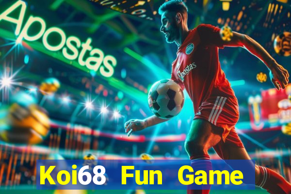 Koi68 Fun Game Bài Nhất Vip