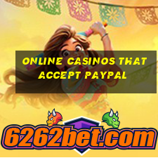 online casinos that accept paypal