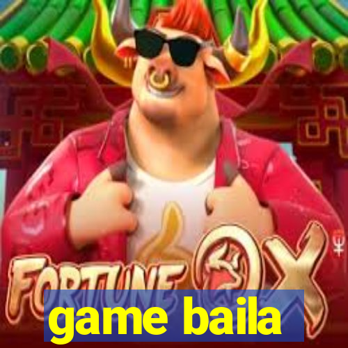 game baila