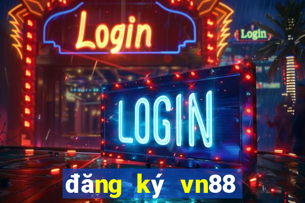 đăng ký vn88 tặng 50k