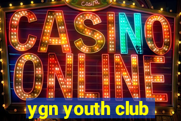 ygn youth club