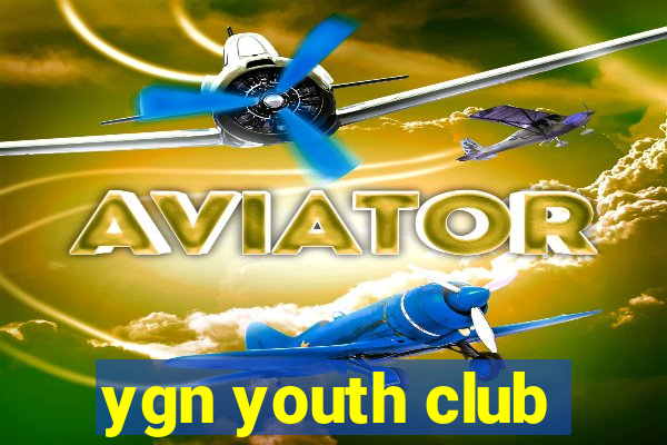 ygn youth club