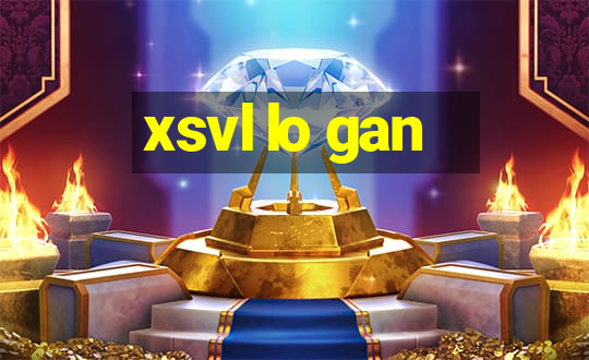 xsvl lo gan